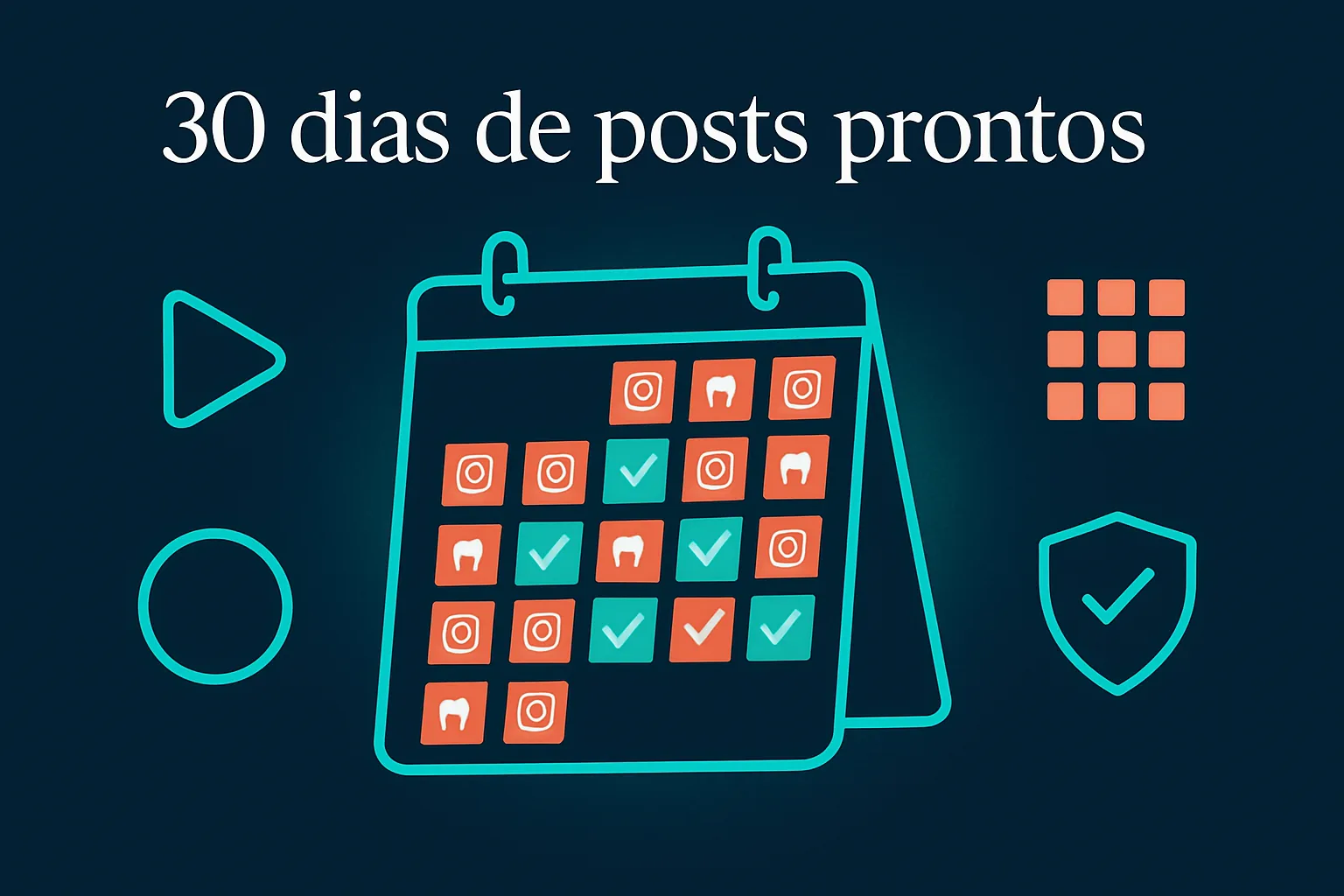 Capa do artigo: 30 dias de posts prontos para dentista (CFO-safe)