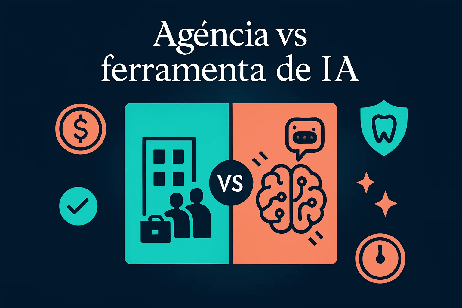 Capa do artigo: Agência odontológica vs ferramenta de IA: o que escolher