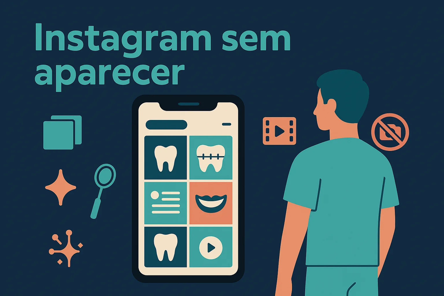 Capa do artigo: Instagram para dentista sem aparecer: o guia-hub 2026